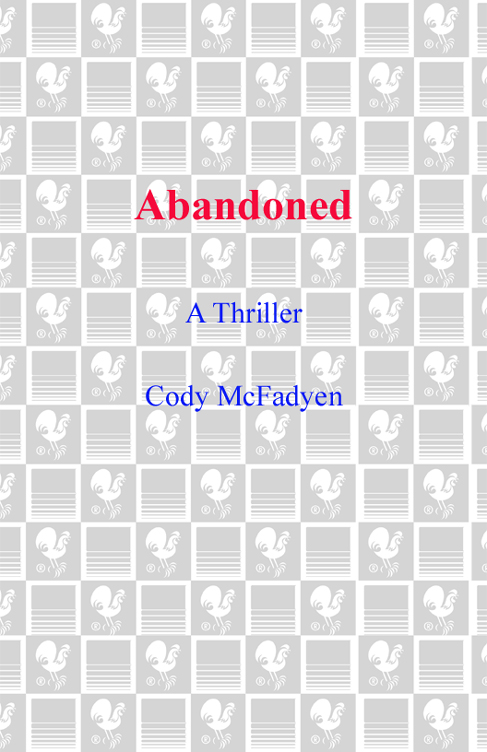 Abandoned: A Thriller (2009) by Cody McFadyen