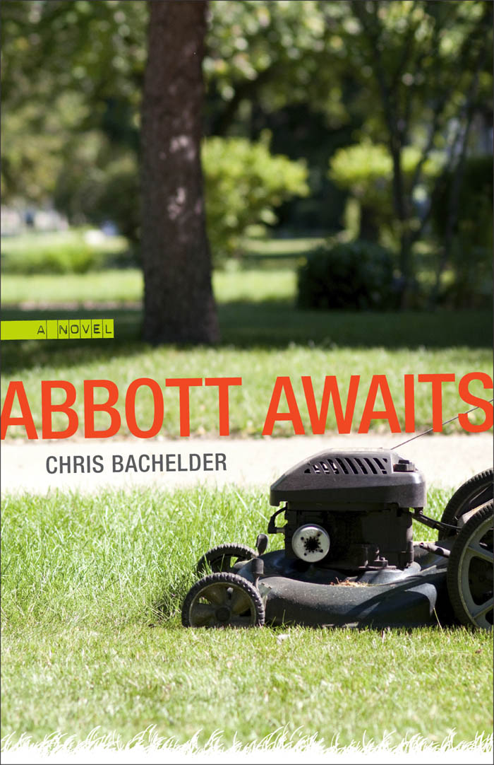 Abbott Awaits (2011) by Chris Bachelder