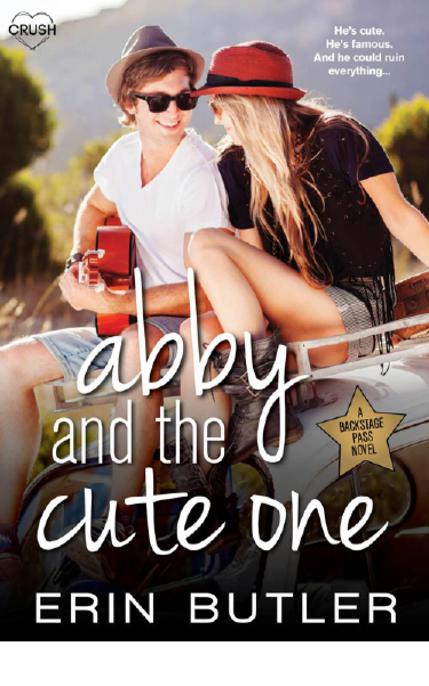 Abby and the Cute One (Backstage Pass) by Butler, Erin