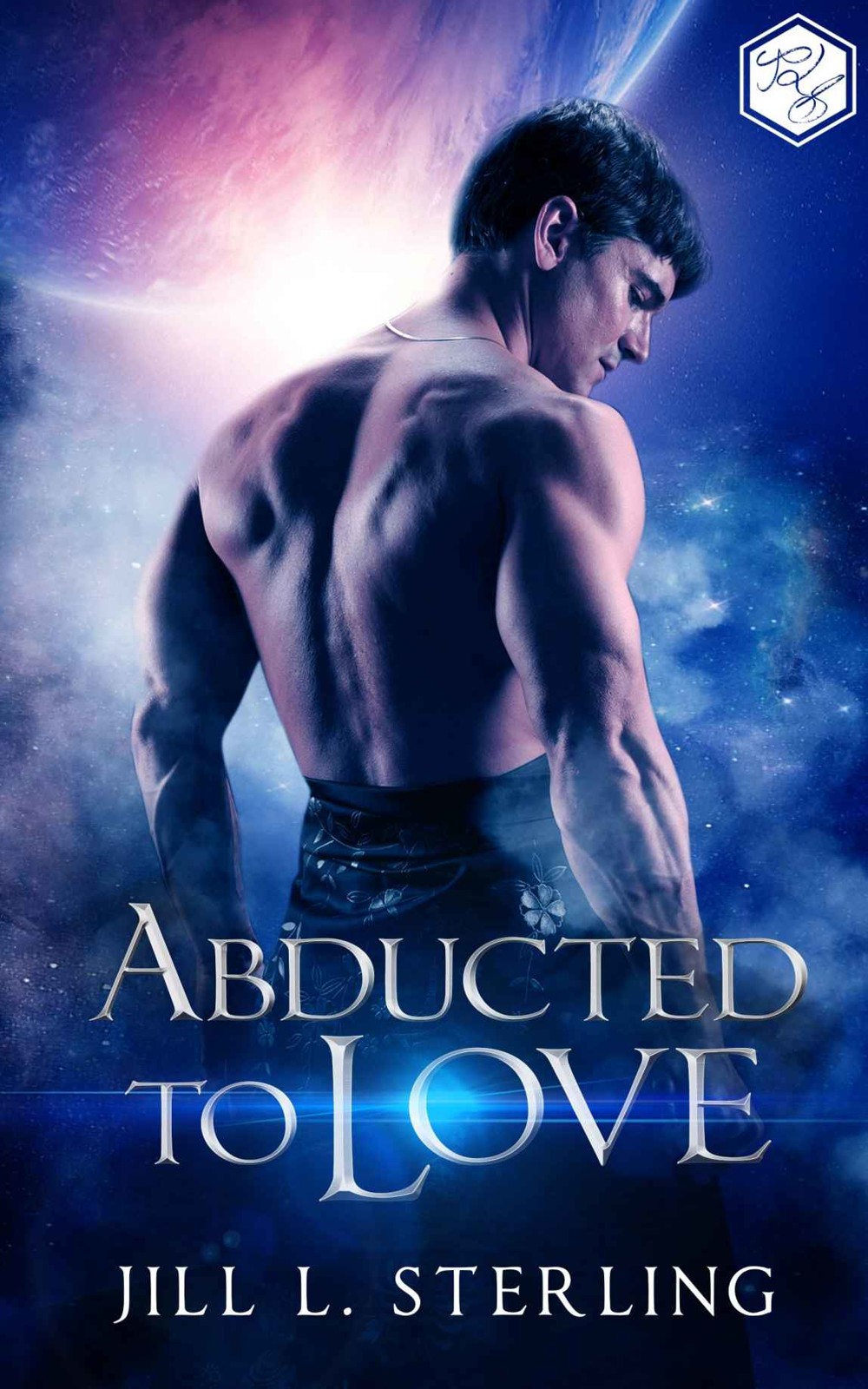 Abducted to Love: The Intergalactic Prince Series (SciFi Alien Romance) by Jill L. Sterling