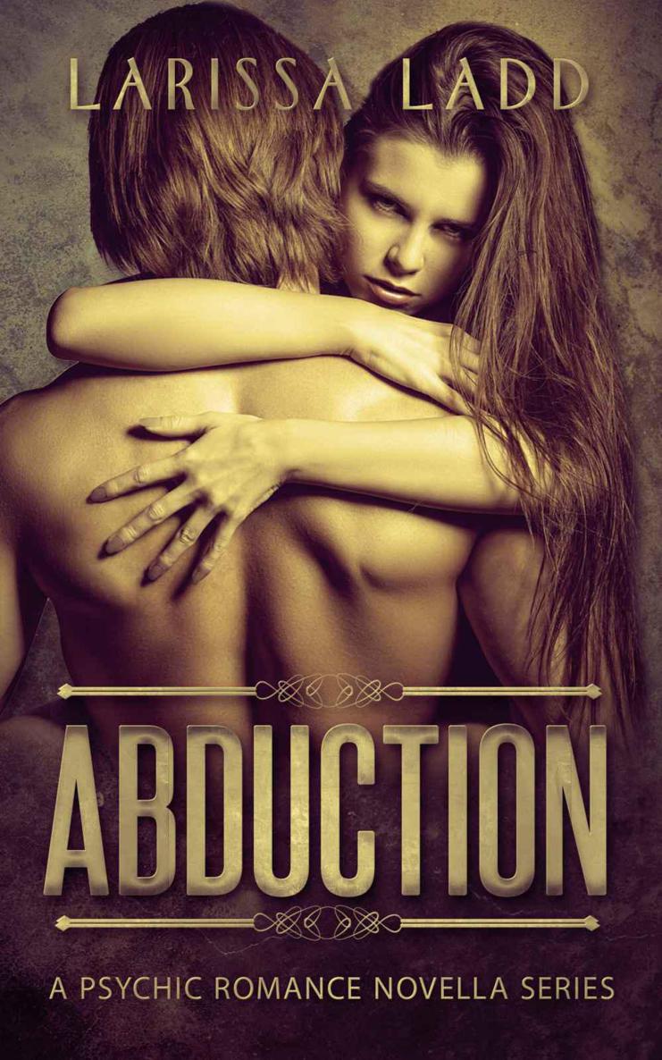 Abduction (A Psychic Romance Novella Series)