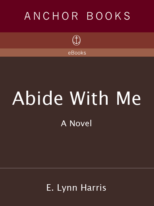 Abide with Me (2012) by E. Lynn Harris