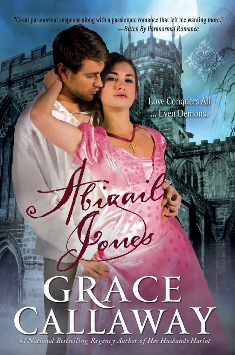 Abigail Jones (Chronicles of Abigail Jones #1) by Grace Callaway