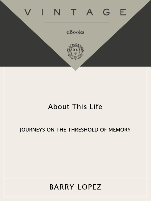 About This Life: Journeys on the Threshold of Memory