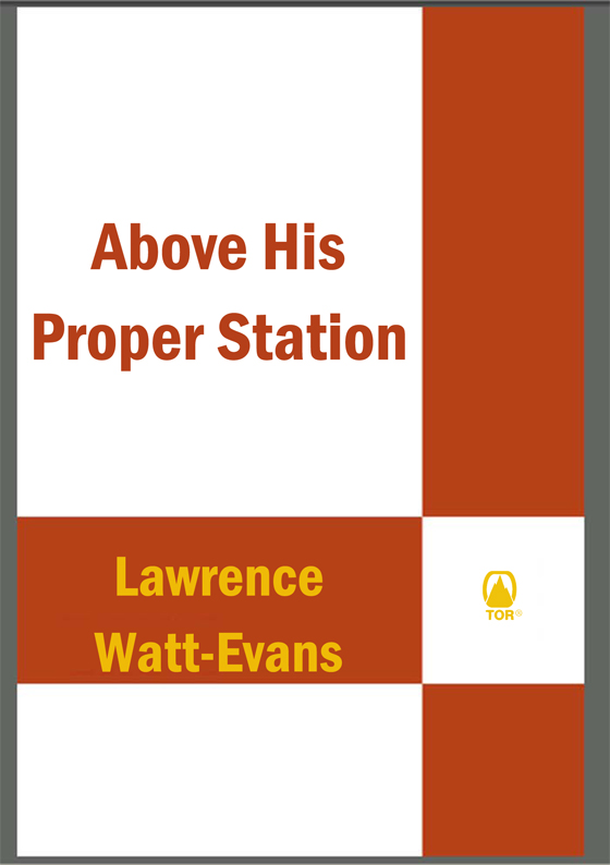 Above His Proper Station
