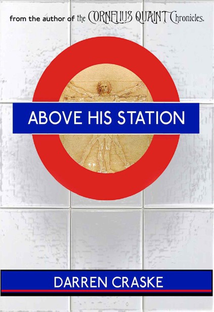 Above His Station by Darren Craske