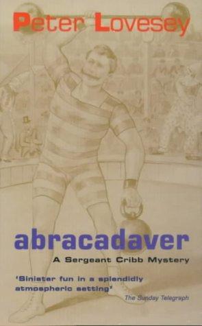 Abracadaver (1972) by Peter Lovesey