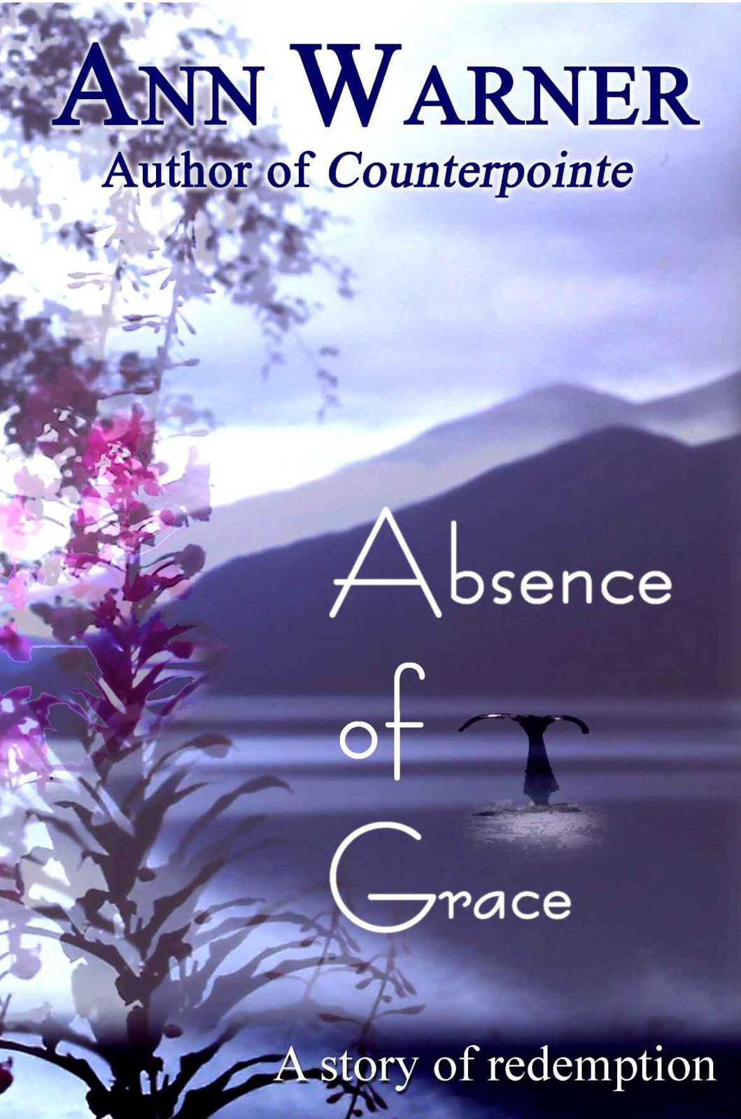 Absence of Grace by Warner, Ann