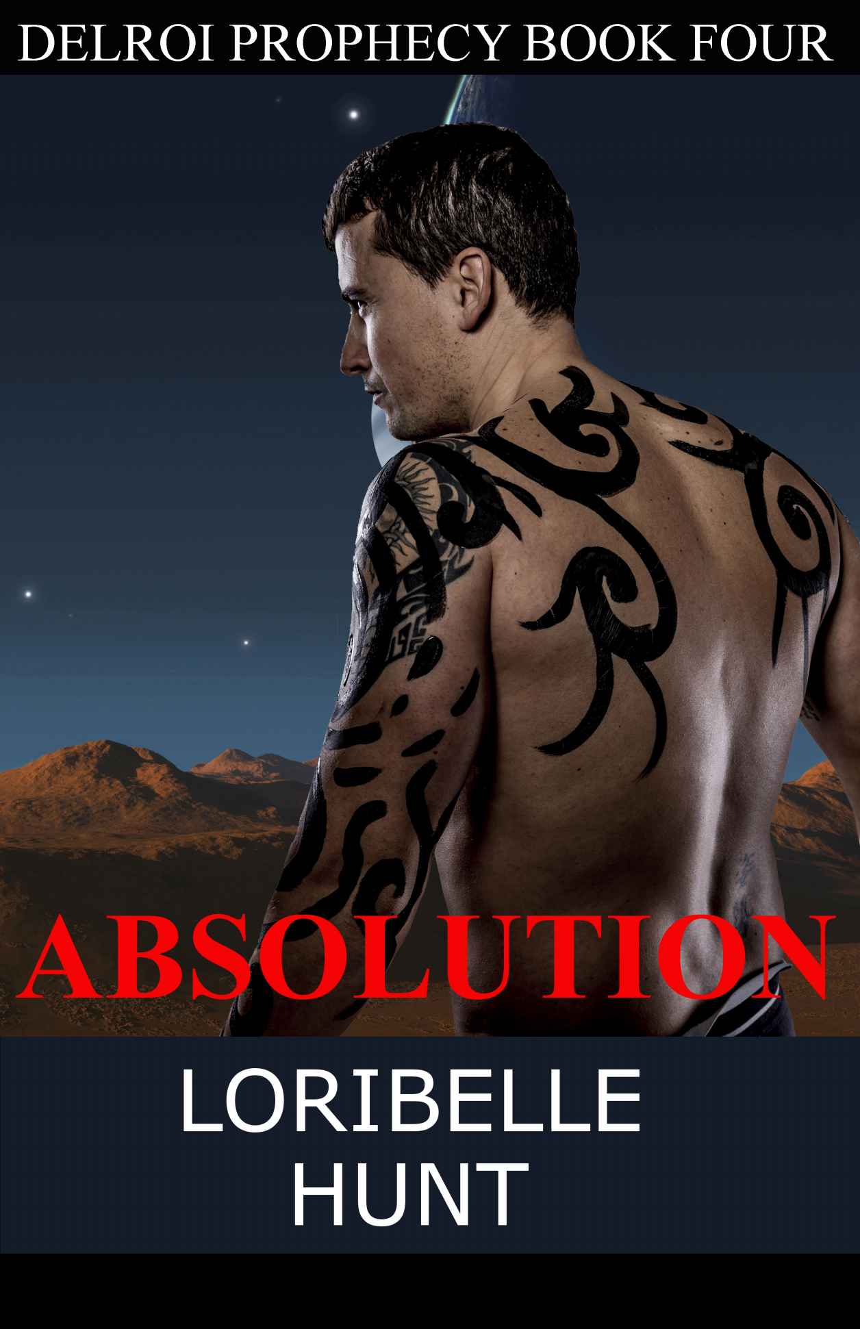 Absolution (Delroi Prophecy Book 4) by Loribelle Hunt