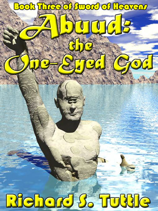 Abuud: the One-Eyed God by Richard S. Tuttle