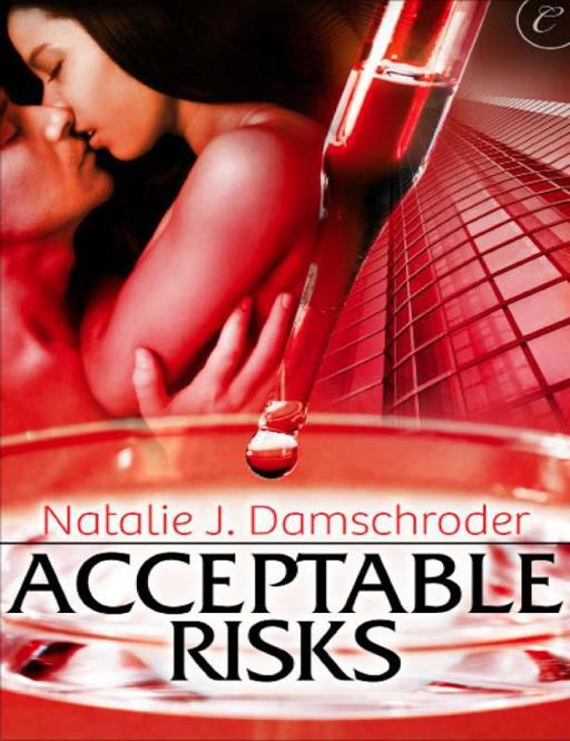 Acceptable Risks by Natalie J. Damschroder