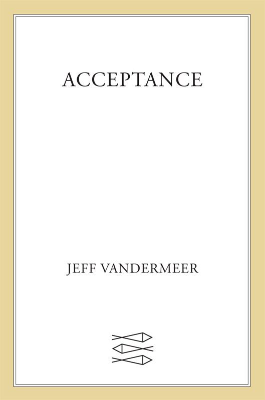 Acceptance: A Novel (The Southern Reach Trilogy)