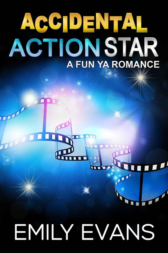 Accidental Action Star by Emily  Evans