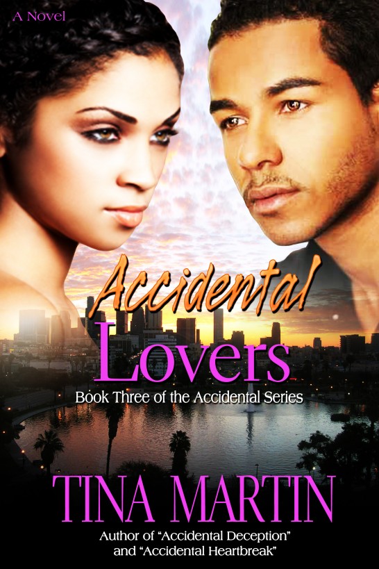 Accidental Lovers (The Accidental Series, Book 3) by Tina Martin