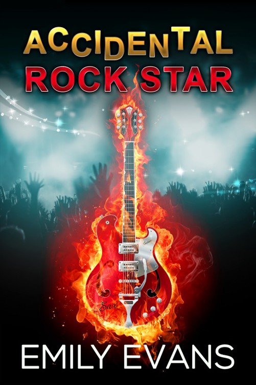 Accidental Rock Star by Emily  Evans