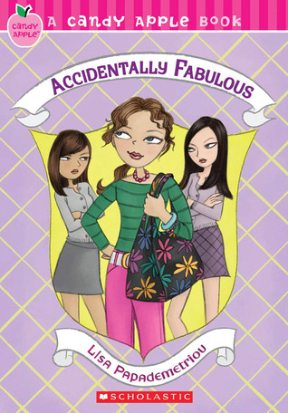 Accidentally Fabulous (2008) by Lisa Papademetriou