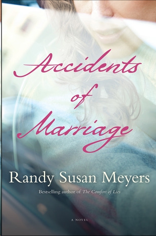 Accidents of Marriage by Randy Susan Meyers