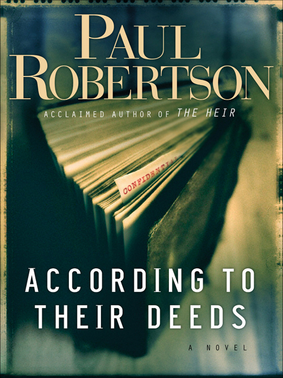 According to Their Deeds by Paul Robertson