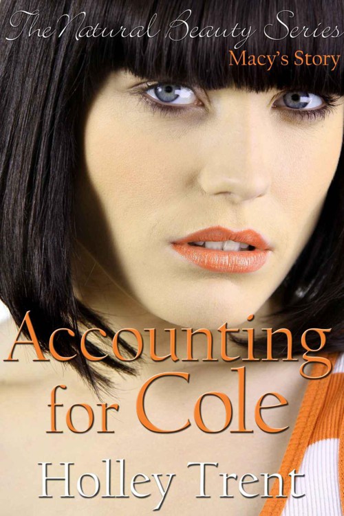 Accounting for Cole (Natural Beauty) by Trent, Holley