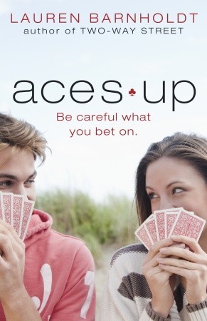 Aces Up (2010) by Lauren Barnholdt