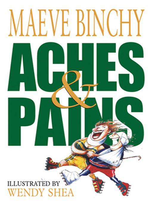 Aches & Pains by Binchy, Maeve