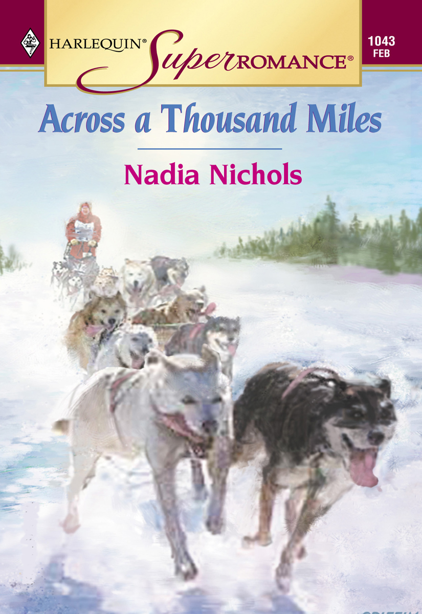 Across a Thousand Miles (2002) by Nadia Nichols