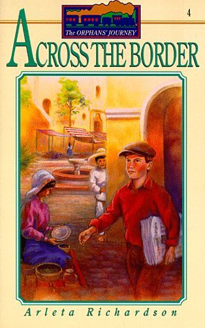 Across the Border (1996) by Arleta Richardson