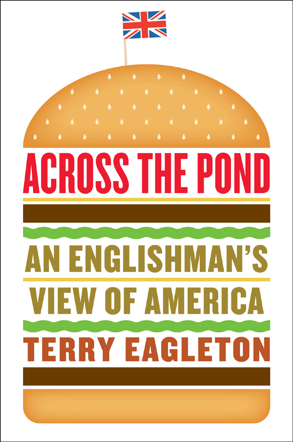 Across the Pond by Terry Eagleton