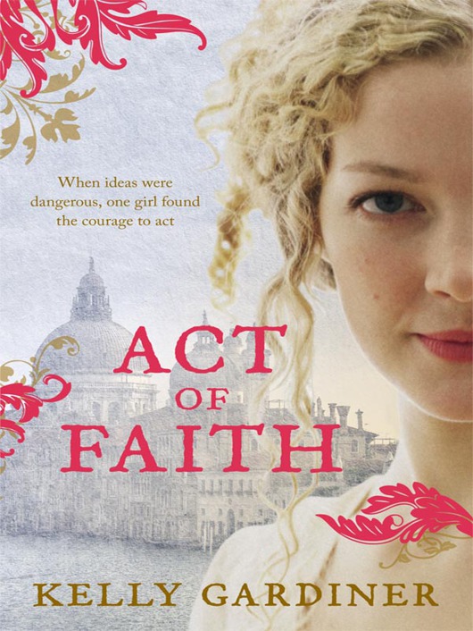 Act of Faith by Kelly Gardiner