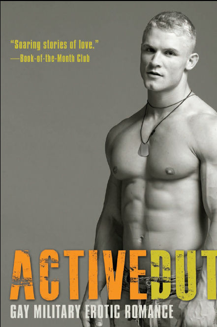 Active Duty: Gay Military Erotic Romance