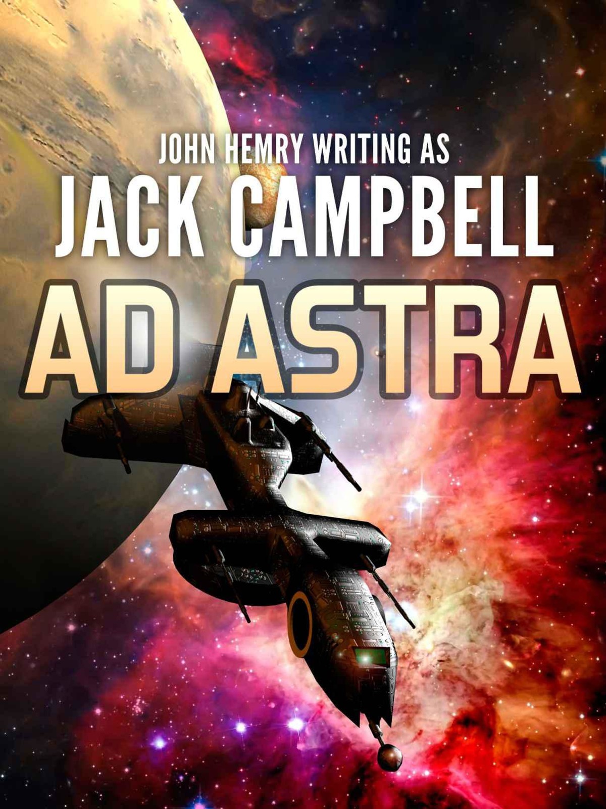 Ad Astra by Jack Campbell