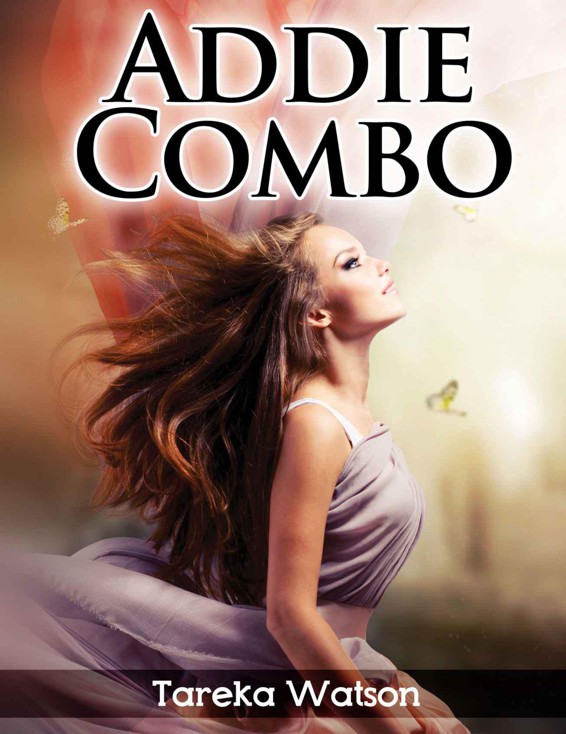 Addie Combo by Watson, Tareka