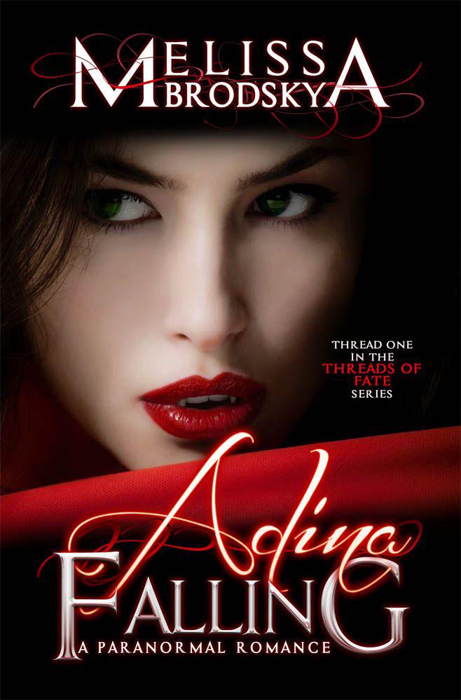 Adina Falling (Threads of Fate) by Brodsky, Melissa