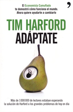 Adáptate (2011) by Tim Harford