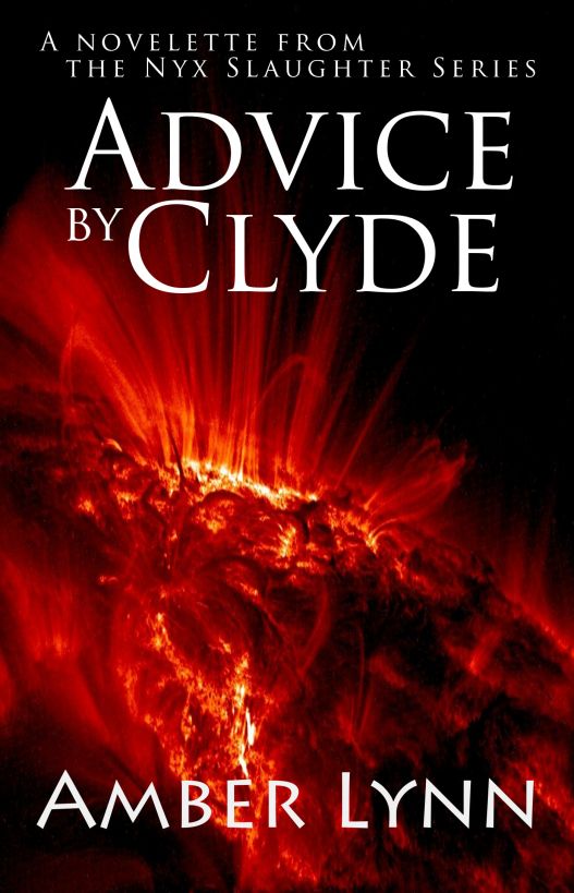 Advice by Clyde by Amber Lynn