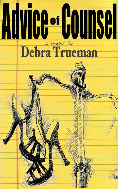 Advice of Counsel (The Samuel Collins Series Book 1) by Trueman, Debra