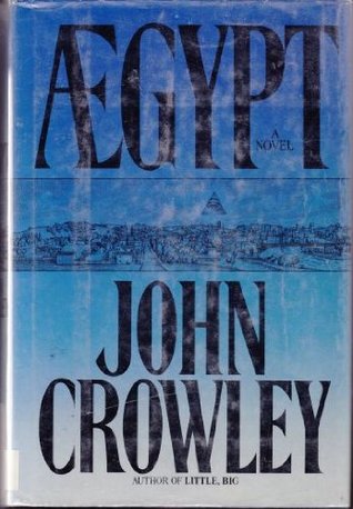 Aegypt (1987) by John Crowley