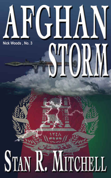 Afghan Storm (Nick Woods Book 3) by Stan R. Mitchell