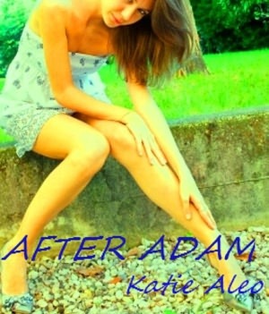 After Adam (A Teen Summer Romance) (2000) by Katie Aleo