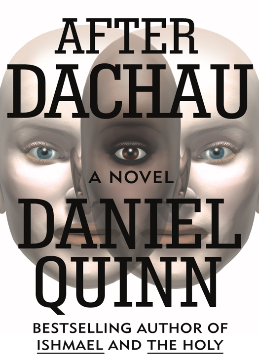 After Dachau (2011) by Daniel Quinn