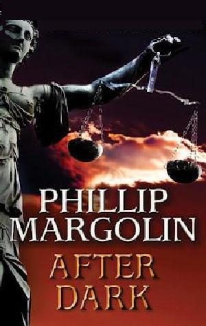 After Dark by Phillip Margolin