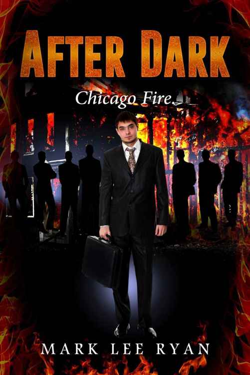 After Dark: Chicago Fire (Science Fiction Anthalogies Book 2)