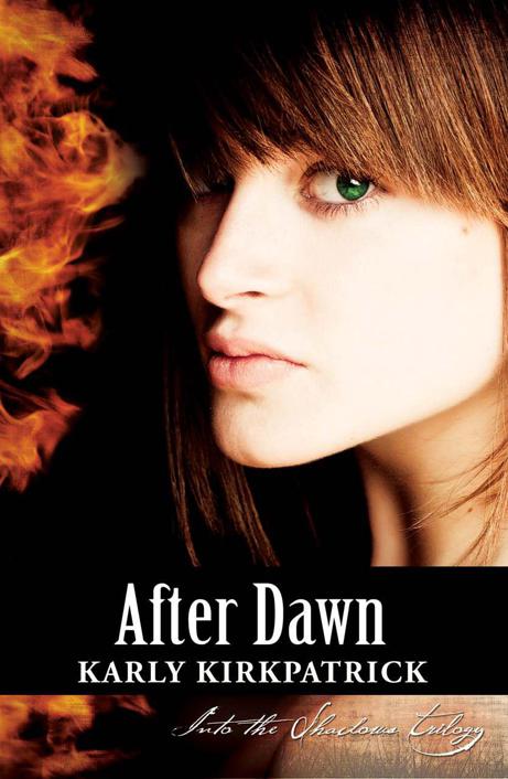 After Dawn (Book 3 of the Into the Shadows Trilogy)