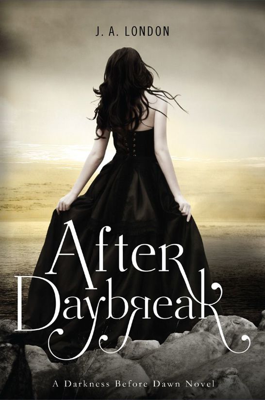 After Daybreak by J. A. London