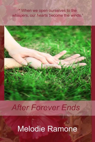 After Forever Ends (2012) by Melodie Ramone