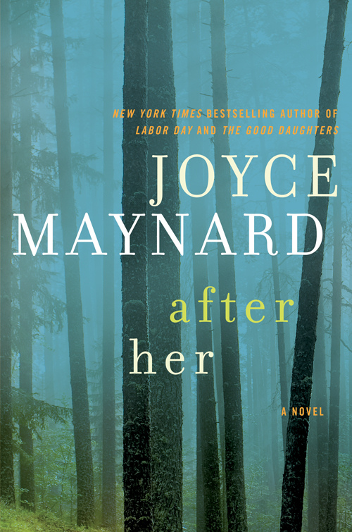 After Her (2012) by Joyce Maynard