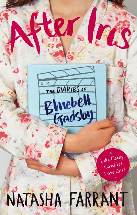 After Iris: the Diaries of Bluebell Gadsby (2013) by Natasha Farrant