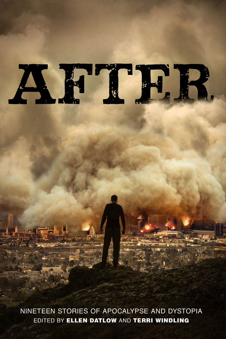 After: Nineteen Stories of Apocalypse and Dystopia by Ellen Datlow