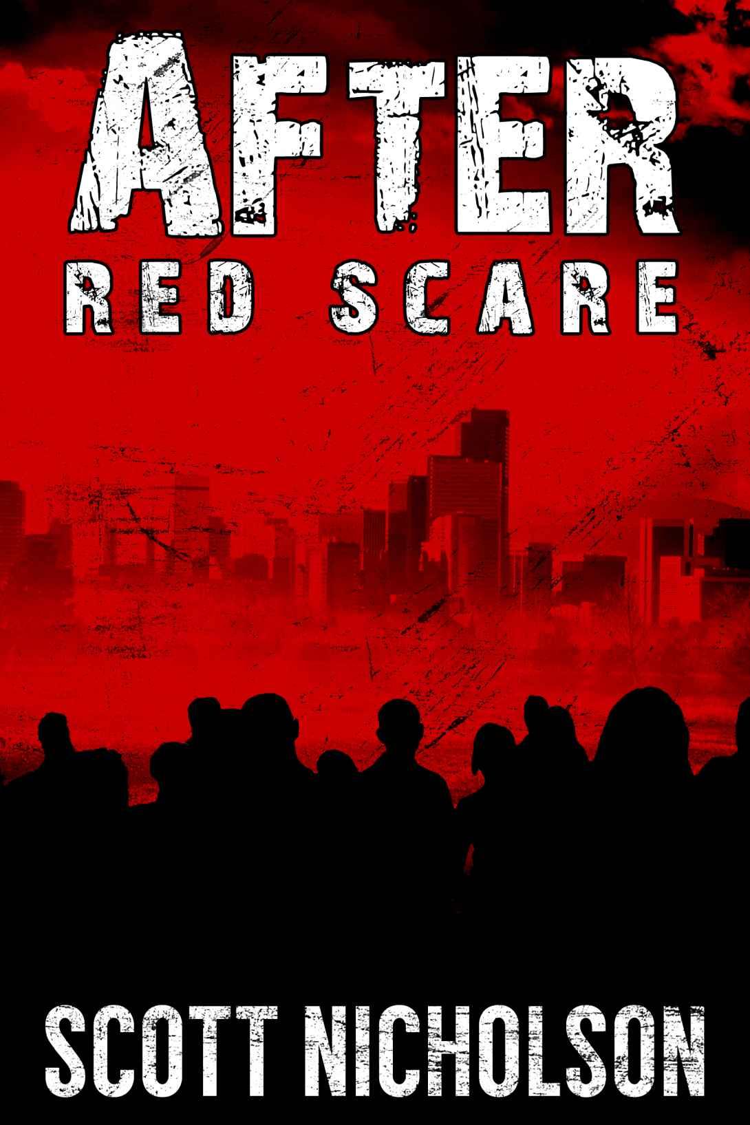 After: Red Scare (AFTER post-apocalyptic series, Book 5) by Scott Nicholson