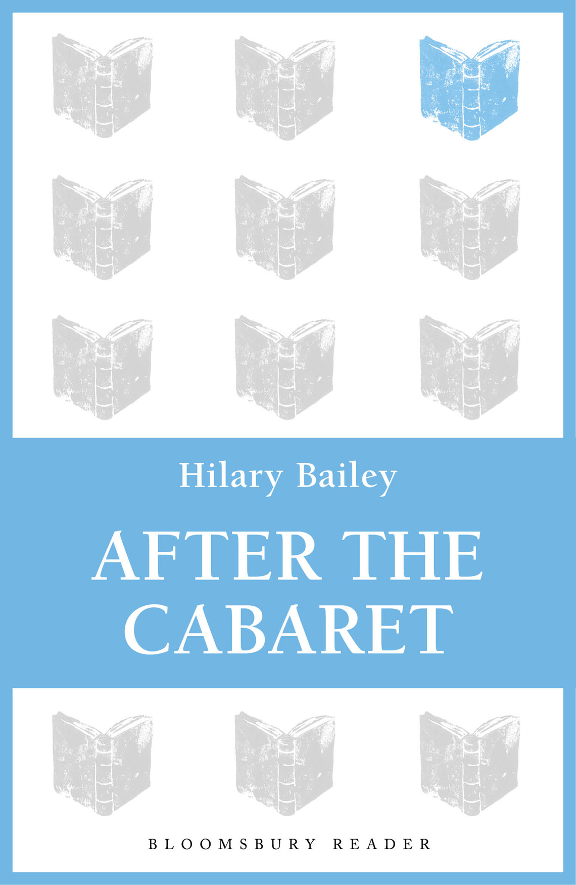 After the Cabaret (2013) by Hilary Bailey